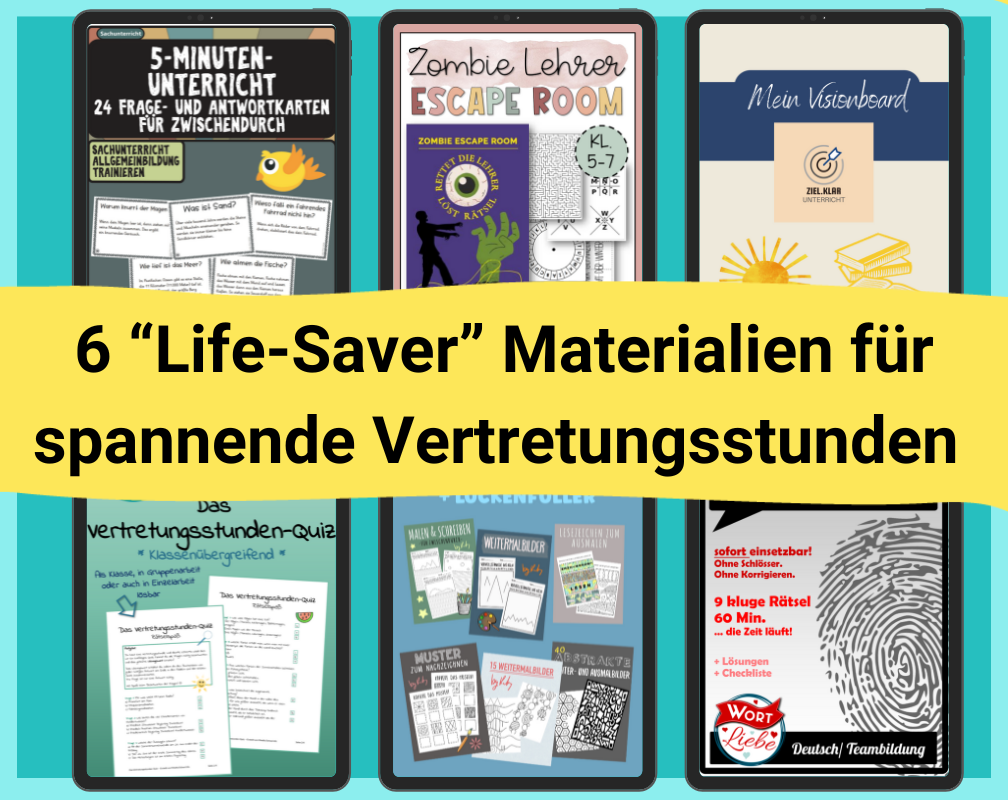 6 “Life-Saver” Materialien für spannende Vertretungsstunden